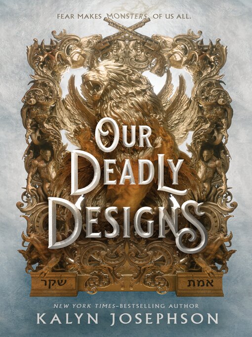 Title details for Our Deadly Designs by Kalyn Josephson - Available